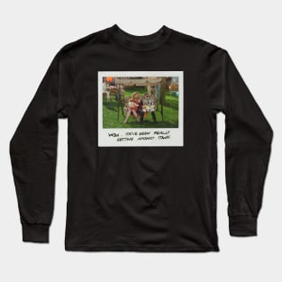 Schitt's Creek Instant Photo: Jocelyn Moira - Wow, You've Been Really Getting Around Town Long Sleeve T-Shirt